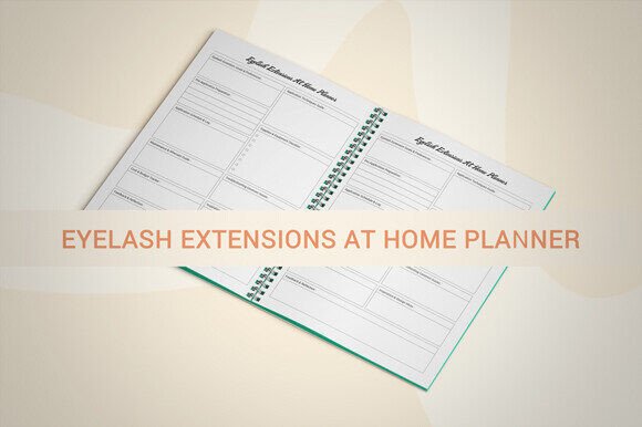 Eyelash Extensions at Home Planner