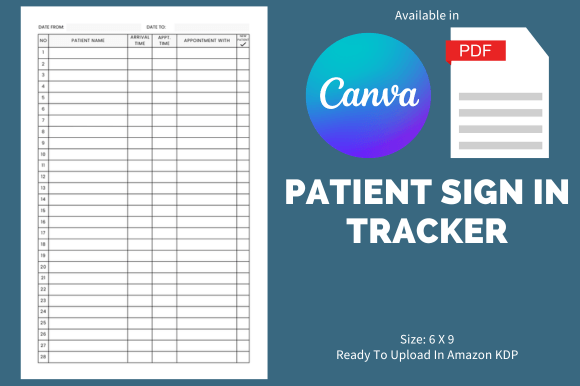 Patient Sign in Tracker - KDP Template: A Streamlined Solution for Efficient Practice Management