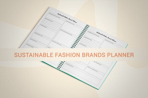 Sustainable Fashion Brands Planner: A Comprehensive Guide for Personal and Business Use